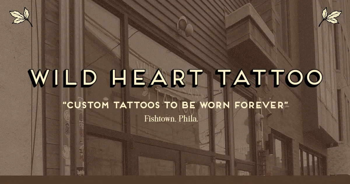 Artists | Wild Heart Tattoo - Fishtown, Philadelphia